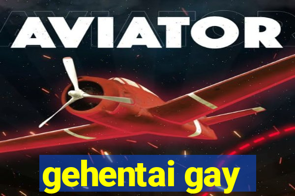 gehentai gay