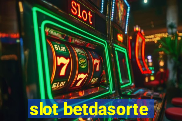 slot betdasorte