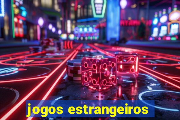 jogos estrangeiros