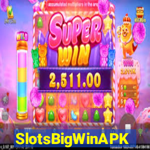 SlotsBigWinAPK