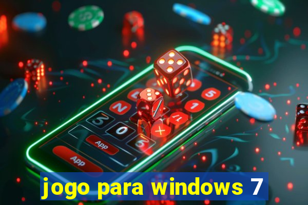 jogo para windows 7