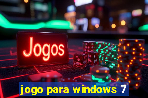 jogo para windows 7