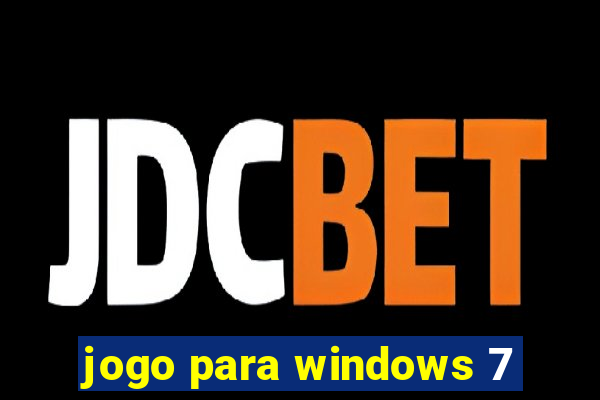 jogo para windows 7