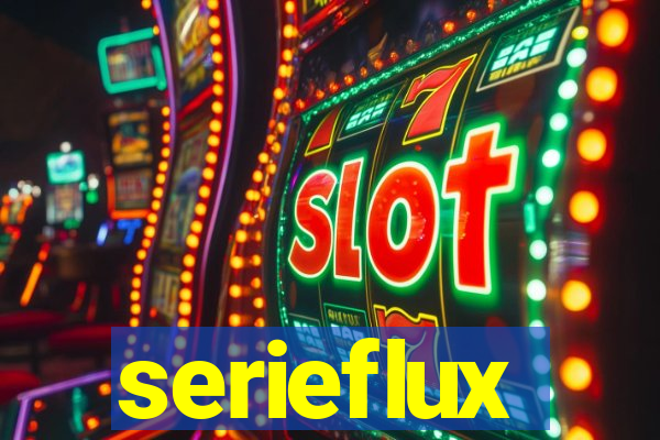 serieflux