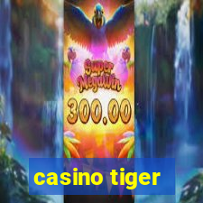 casino tiger