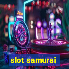 slot samurai