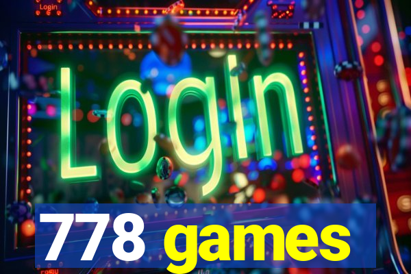 778 games