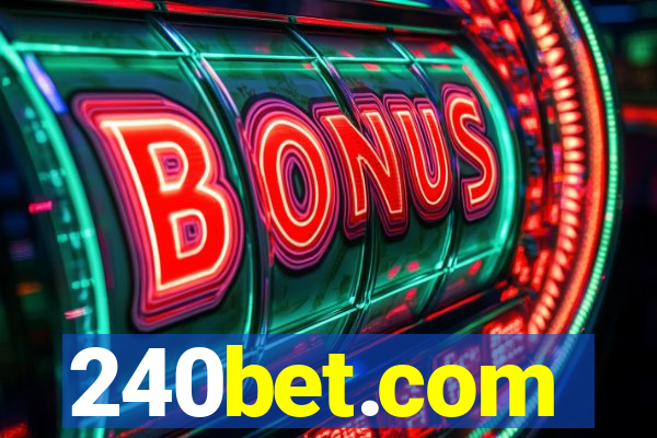 240bet.com