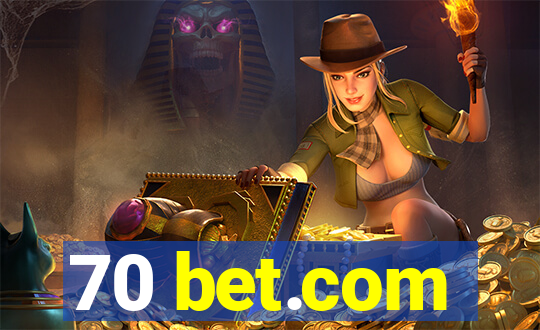 70 bet.com