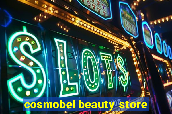 cosmobel beauty store