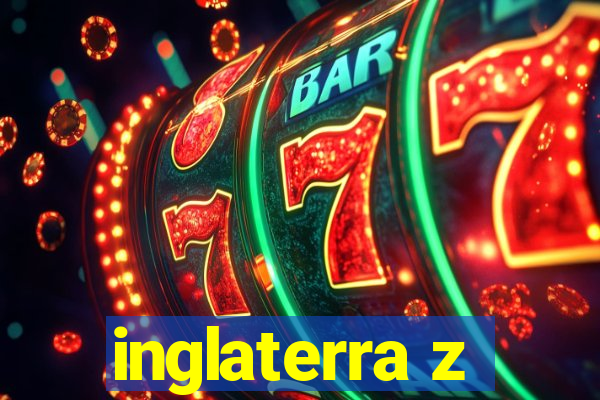 inglaterra z