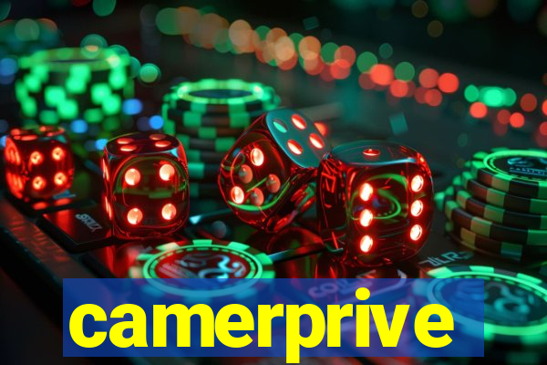 camerprive