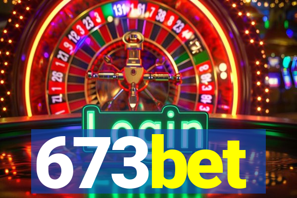 673bet