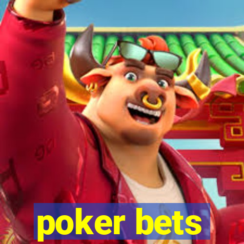 poker bets