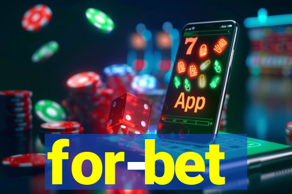 for-bet