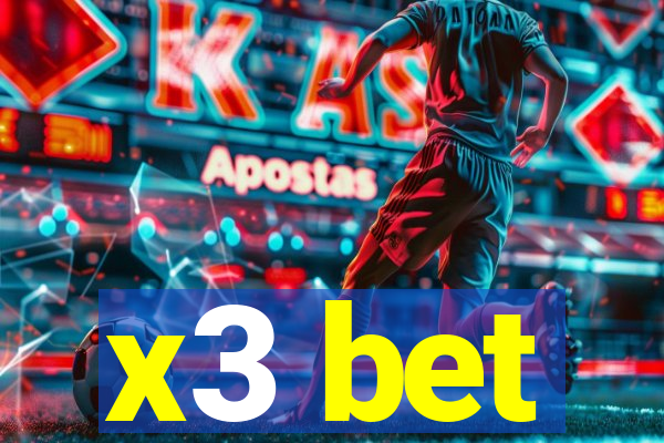 x3 bet