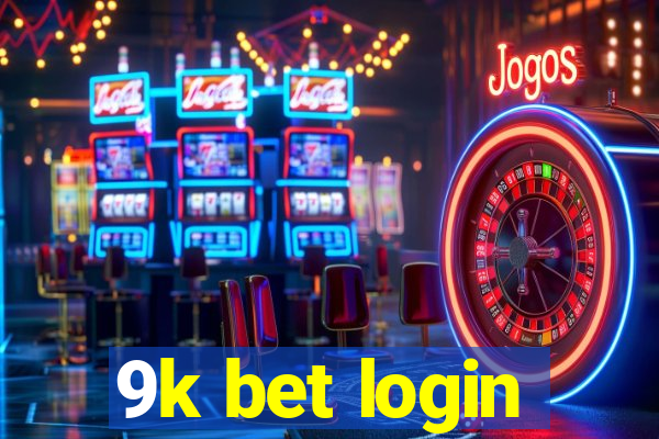 9k bet login