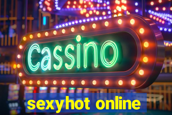 sexyhot online