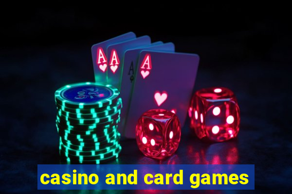 casino and card games