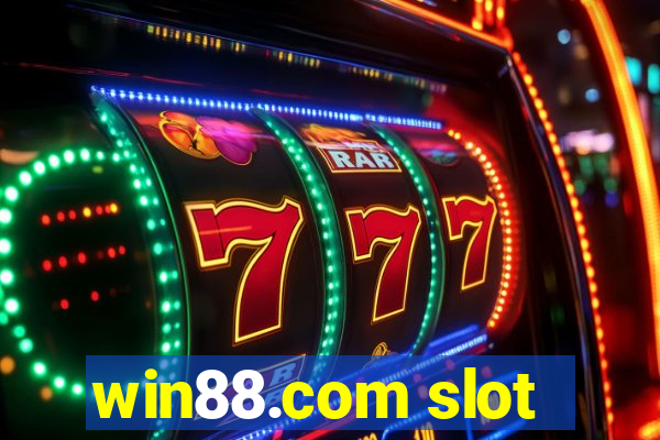 win88.com slot