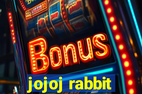 jojoj rabbit