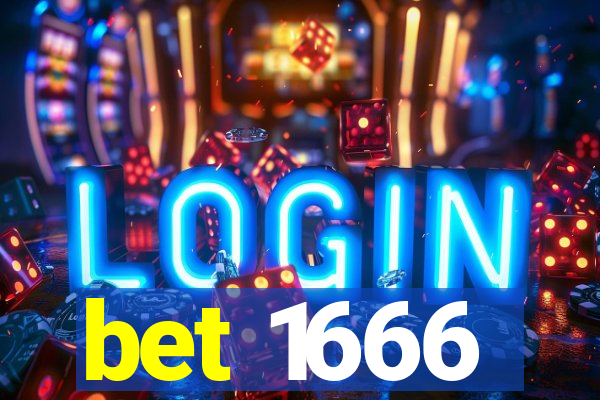 bet 1666