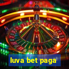 luva bet paga