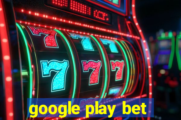 google play bet