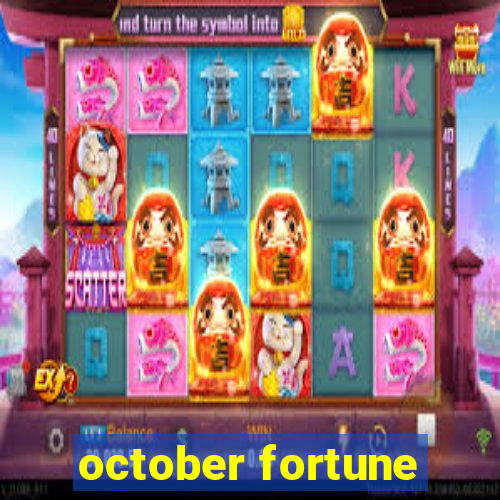 october fortune