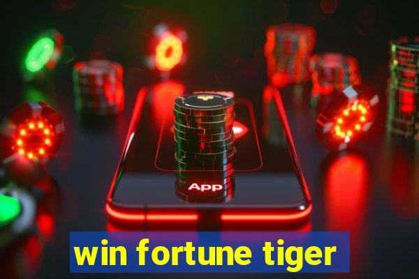 win fortune tiger