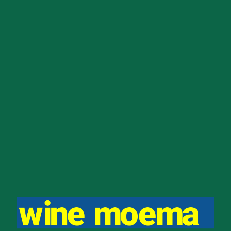 wine moema