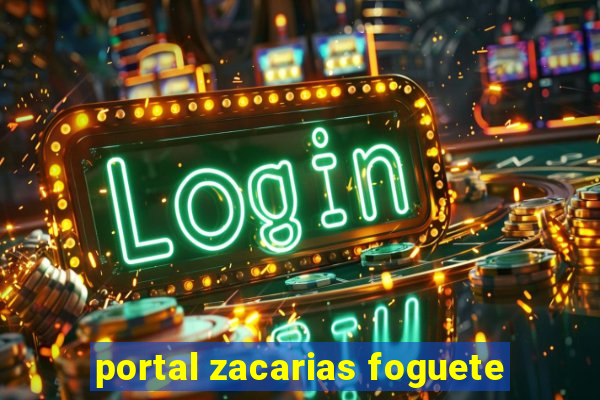 portal zacarias foguete