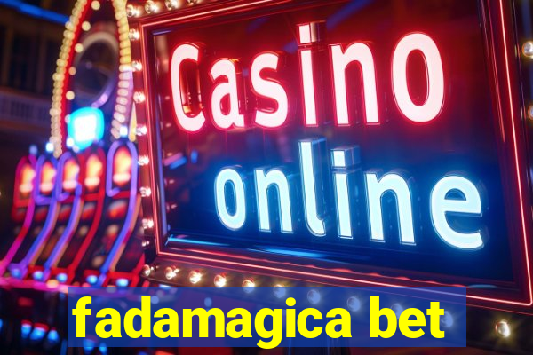 fadamagica bet