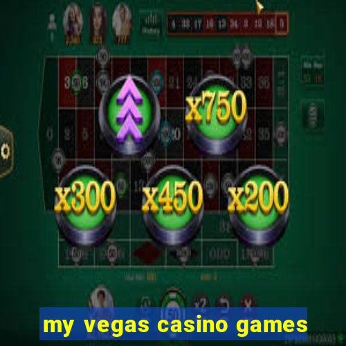 my vegas casino games