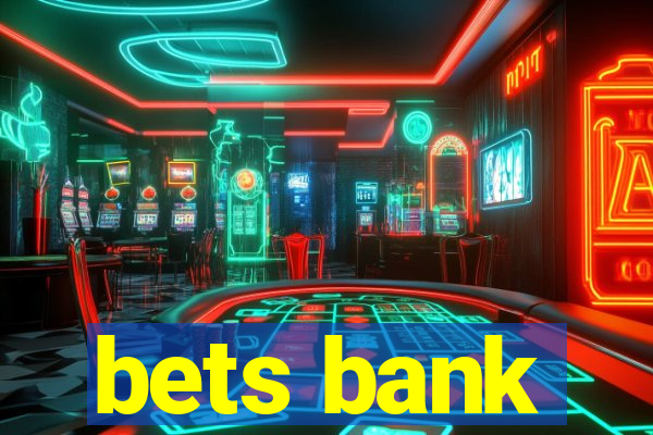 bets bank