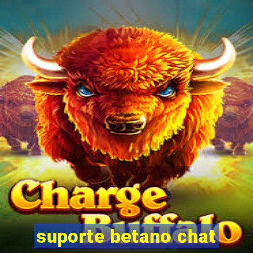 suporte betano chat