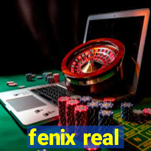 fenix real