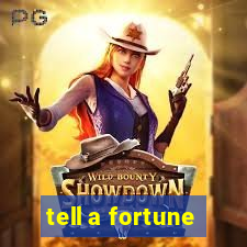 tell a fortune