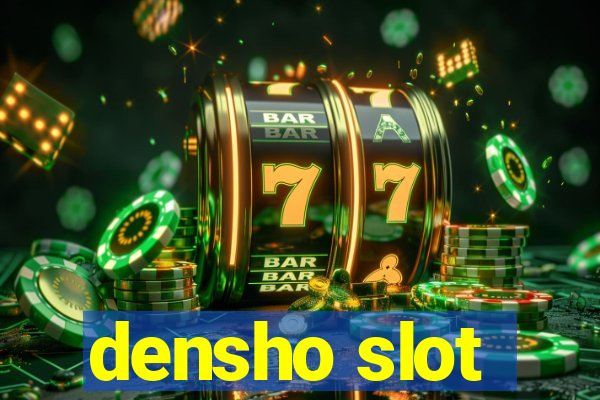 densho slot