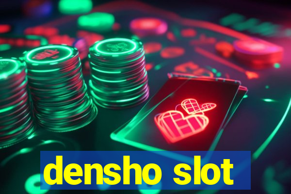 densho slot