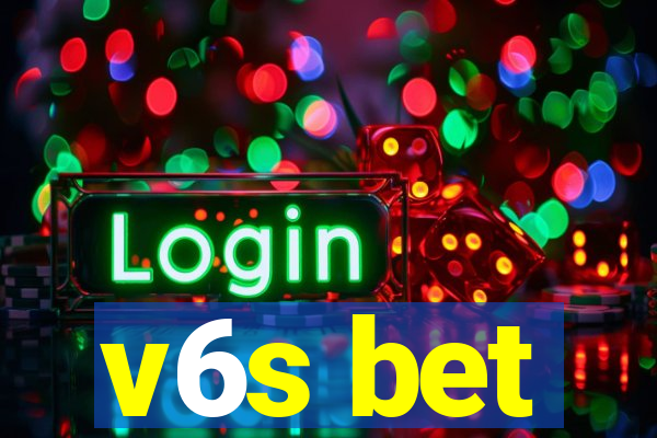 v6s bet