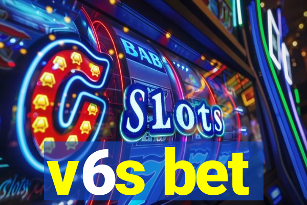 v6s bet