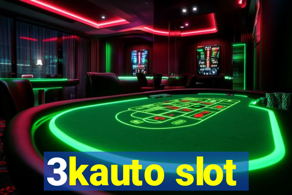 3kauto slot