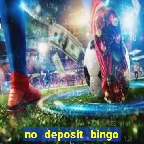 no deposit bingo sites 2021