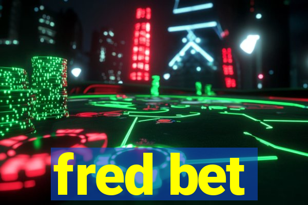 fred bet