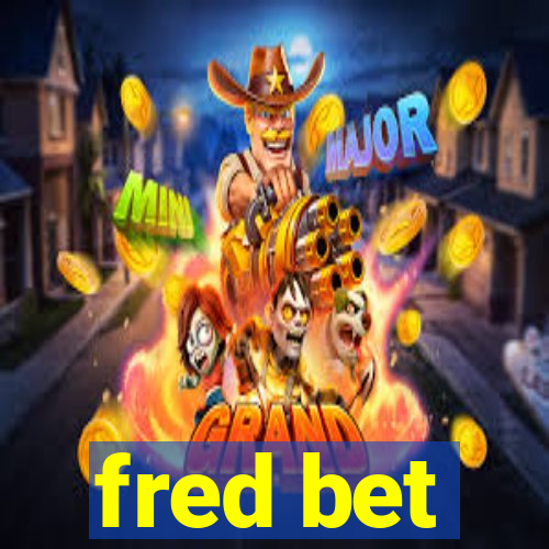 fred bet