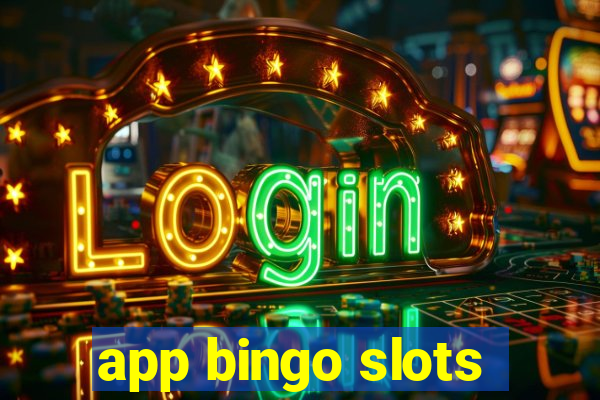 app bingo slots