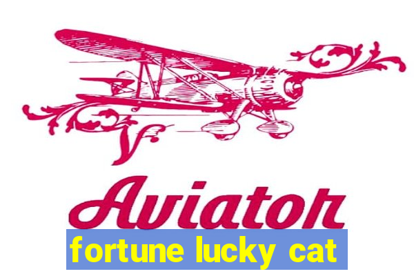 fortune lucky cat