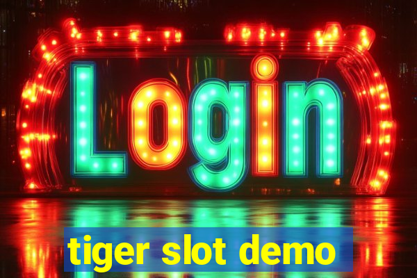 tiger slot demo