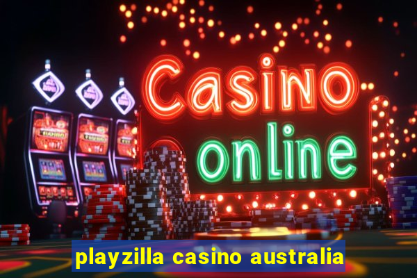 playzilla casino australia